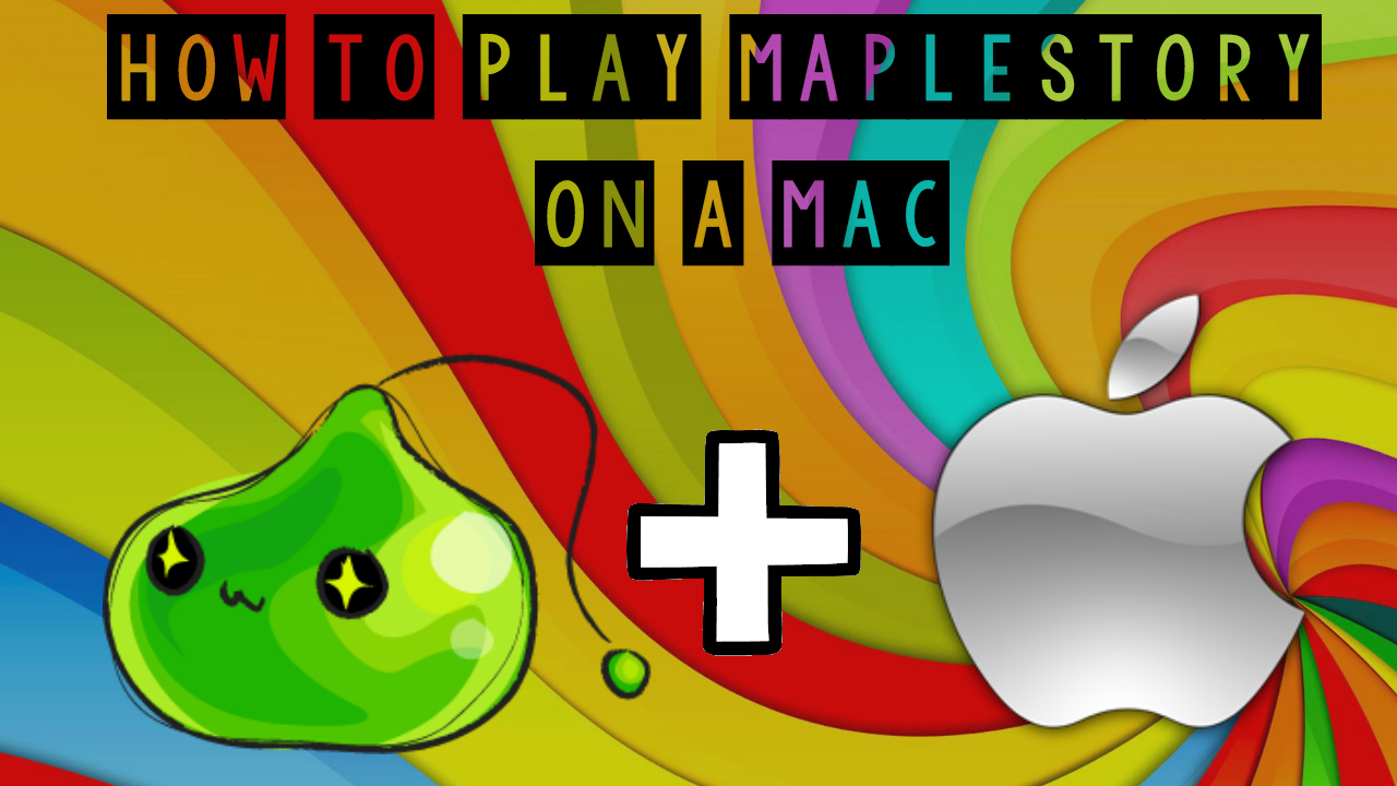 How To Download Maplesotry On Mac 2019